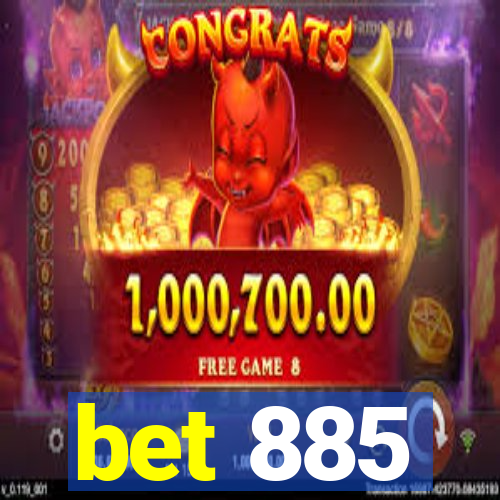 bet 885